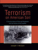 Terrorism on American Soil: A Concise History of Plots and Perpetrators from the Famous to the Forgotten