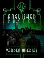 Anguished Luster: The Caldera's Vice Trilogy, #2