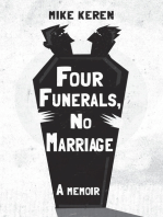 Four Funerals, No Marriage