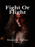 Fight or Flight