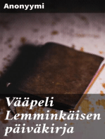 Vääpeli Lemminkäisen päiväkirja: Suomen kaartin retkestä Konstantinopolin muurien edustalle / vuosina 1877-1878