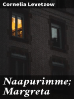 Naapurimme; Margreta