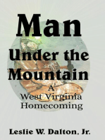 Man Under the Mountain: A West Virginia Homecoming