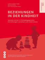 Beziehungen in der Kindheit: Soziales Lernen in frühpädagogischen Einrichtungen verstehen und unterstützen | Erste Bildungsjahre, Band 2