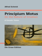 Principium Motus: On the Nature of Creation, a gnostic view