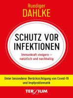 Schutz vor Infektion: Immunkraft steigern - natürlich und nachhaltig. Unter besonderer Berücksichtigung von Covid-19 und Impfproblematik