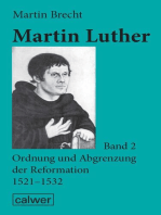 Martin Luther - Band 2: Ordnung und Abgrenzung der Reformation 1521 - 1532