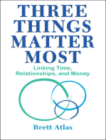 Three Things Matter Most: Linking Time, Relationships and Money