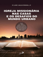 Igreja missionária nas casas e os desafios do mundo urbano: Como ler, refletir e aplicas as Novas Diretrizes Gerais da Ação Evangelizadora da igreja no Brasil (2019-2023)