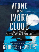 Atone for the Ivory Cloud: The Trilogy for Freedom, #2