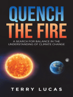 Quench the Fire: A Search for Balance in the Understanding of Climate Change