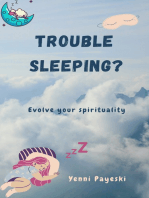 Trouble Sleeping? Evolve your spirituality