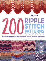 200 Ripple Stitch Patterns: Exciting Patterns To Knit And Crochet For Afghans, Blankets And Throws