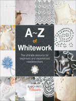 A–Z of Whitework: The Ultimate Resource for Beginners and Experienced Needleworkers