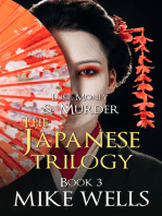 The Japanese Trilogy, Book 3 - (Lust, Money & Murder Book 15)