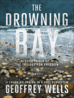 The Drowning Bay: The Trilogy for Freedom, #3