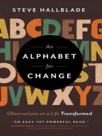 An Alphabet for Change: Observations on a Life Transformed
