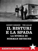 Il bisturi e la spada: La storia di Norman Bethune