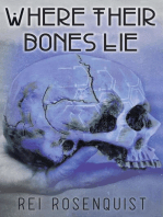 Where Their Bones Lie