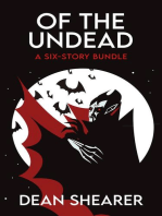 Of the Undead: A Six-Story Bundle: Story Bundles, #1