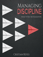 Managing Discipline: Self Actualization, #1