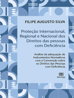 Proteção Internacional, Regional e Nacional dos Direitos das Pessoas com Deficiência: Análise da adequação de Instrumentos Normativos com a Convenção sobre os Direitos das Pessoas com Deficiência