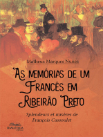 As memórias de um francês em Ribeirão Preto: Splendeurs et misères de François Cassoulet