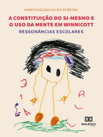 A constituição do si-mesmo e o uso da mente em Winnicott: ressonâncias escolares