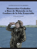 Manuscritos grabados a base de Motorola en los Confines de la Isla Esmeralda