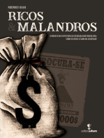 Ricos & Malandros: A questão da riqueza na estrutura da desigualdade brasileira: como os ricos atuam na sociedade