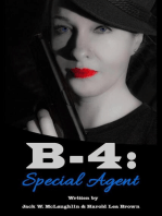 B-4: Special Agent: B-4: Special Agent