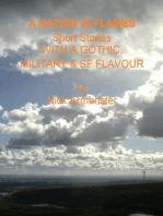 A Nation In Flames: Short Stories With A Gothic, Military & Sf Flavour