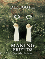 Making Friends (and other fictions)