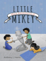 More Adventures of Little Mikey