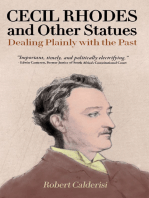 Cecil Rhodes and Other Statues: Dealing Plainly with the Past