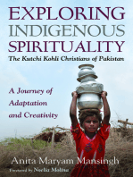 Exploring Indigenous Spirituality: The Kutchi Kohli Christians of Pakistan: A Journey of Adaptation and Creativity