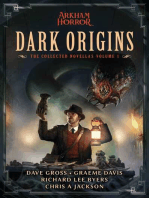 Dark Origins: Arkham Horror: The Collected Novellas, Vol. 1