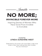 Invisible No More; Invincible Forever More