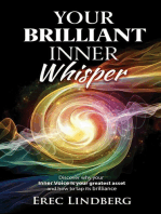 Your Brilliant Inner Whisper: Discover why your Inner Voice is your greatest asset and how to tap its brilliance