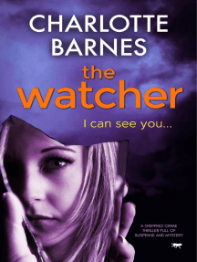 The Watcher by Charlotte Barnes - Ebook | Scribd