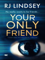 Your Only Friend: A Must-Read Psychological Thriller