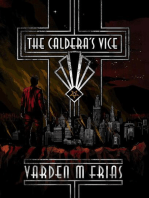The Caldera's Vice: The Caldera's Vice Trilogy, #1