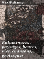 Enluminures : paysages, heures, vies, chansons, grotesques