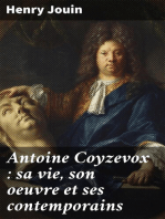 Antoine Coyzevox : sa vie, son oeuvre et ses contemporains: Avec une étude sur l'école française de sculpture avant le XVIIe siècle