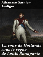 La cour de Hollande sous le règne de Louis Bonaparte