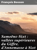 Samoëns-Sixt : vallées supérieures du Giffre, d'Annemasse à Sixt: Itinéraire historique et pittoresque