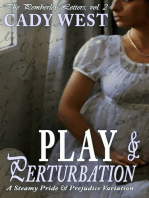 Play & Perturbation: A Steamy Pride & Prejudice Variation
