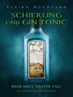 Schierling und Gin Tonic: Irene Katz´erster Fall