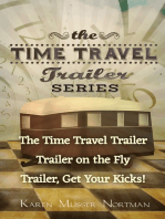 The Time Travel Trailer Series