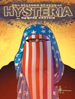 The Divided States Of Hysteria